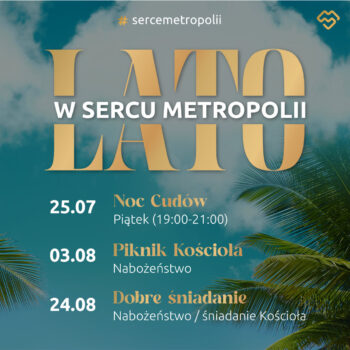 LATO W SERCU METROPOLII